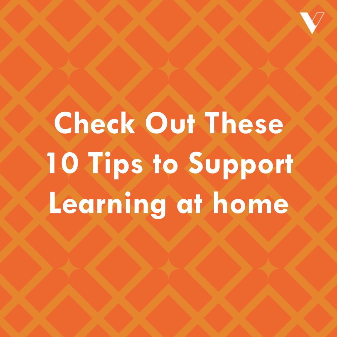10 Tips to Support Learning at Home